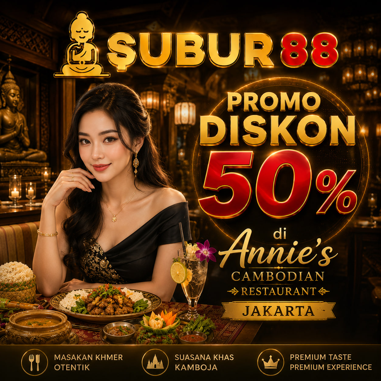 SUBUR88 - Diskon 50% Annie's Cambodian Restaurant